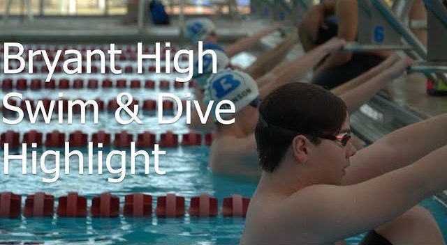 Bryant High Swim and Dive Highlight